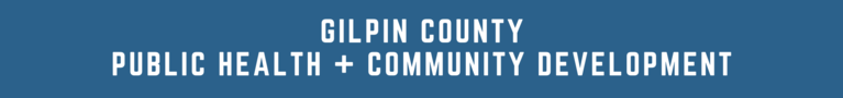 Gilpin County Public Health + Community Development